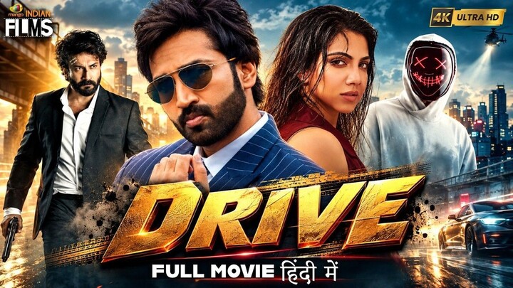 Drive 2026 Latest Hindi Full Movie 4K - Aadhi Pinisetty - Madonna Sebastian - Hindi New Movies 2026