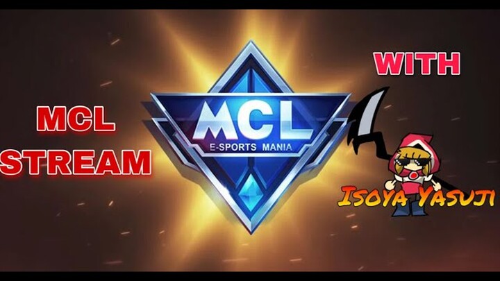 MCL Stream! :3