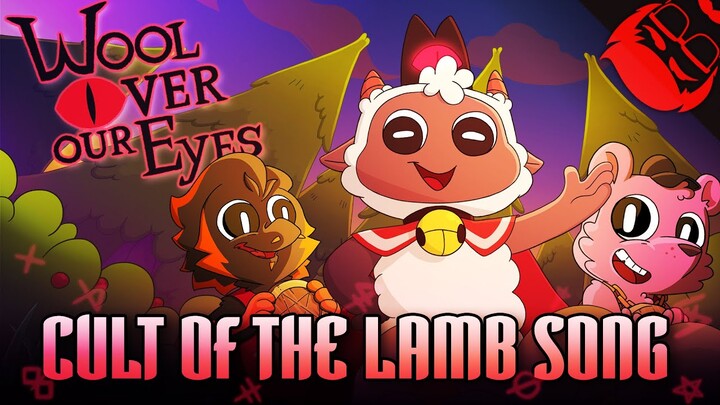 WOOL OVER OUR EYES | Cult of the Lamb Song!