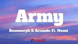 Army - Besomorph & Arcando Ft. Neoni (Lyrics)