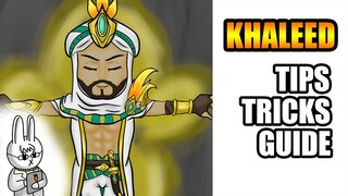 KHALEED - TIPS, TRICKS, AND GUIDE - MOBILE LEGENDS: BANG BANG