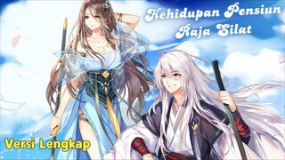 Kehidupan Pensiun Raja Silat (Sub Indo)｜Sekuat Itu, Tapi Bingung Mau Ngapain...