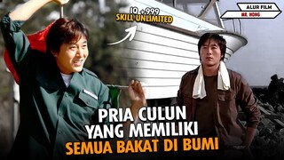 TERLIHAT CULUN?? TAPI PRIA INI MEMILIKI SEMUA BAKAT DIBUMI !! Alur Film Mr. Hong