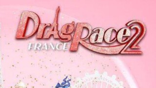 DRAGRACE FRANCE SEASON 2 GRAND FINALE(PART 1)