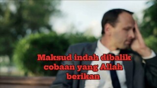 maksud indah dibalik cobaan yang Allah berikan