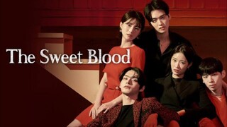 THE SWEET BLOOD EP.01