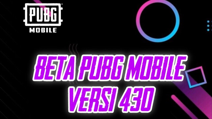 BETA 430 : Perubahan UI pada sistem PUBG MOBILE