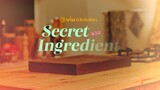 Now Streaming 💛 | Secret Ingredient | Viu Original