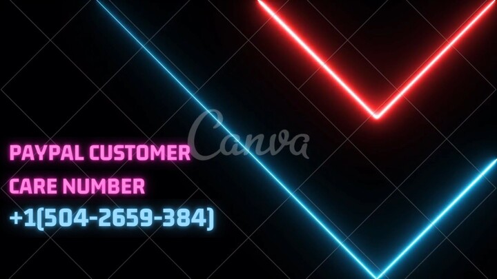 PayPal customer care number @1 (504) (2659) (384)*~ PayPal support @= helpline number