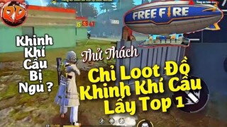 FreeFire | Thử Thách Chỉ Nhặt Đồ Của Khinh Khí Cầu Lấy Top 1 | KQD2K