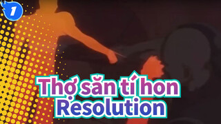 [Thợ săn tí hon|AMV][RS] Resolution_1