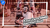 [Azur Lane MMD] Killer Lady GERMAN Fancover / German Duo_1