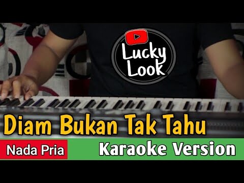 Diam bukan tak tahu ( Handuk merah ) - Karaoke nada pria