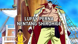 momen luffy menentang shirohige di marinefort 🥶