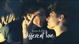 ► Lucas & Eliott | Different love