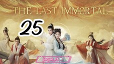 Title: The Last Immortal | Tagalog dubbed | Cdrama (episode 25)