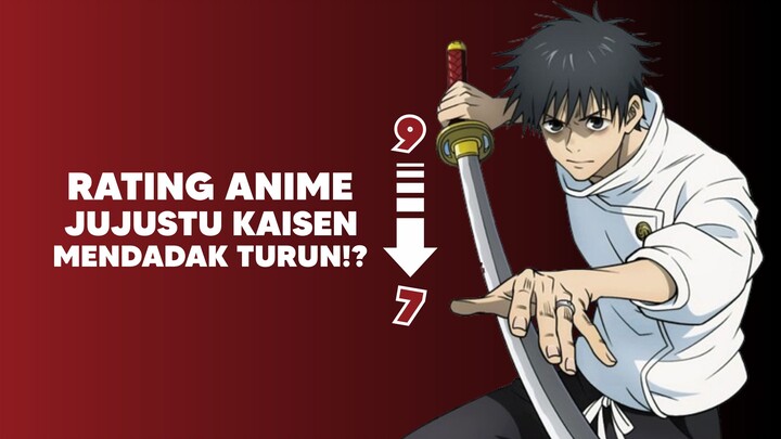 Rating dari Anime Jujutsu Kaisen Season 3 Turun!?