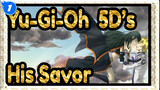 [Yu-Gi-Oh! 5D's/MAD] He Says It's His Savor_1