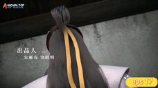 legend of martial immortal episode 17 sub indo