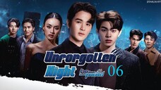 UNFORGOTTEN NIGHT 6 INDO SUB