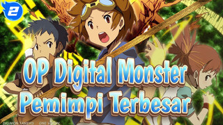 [Digital Monster] OP1 Pemimpi Terbesar_C2
