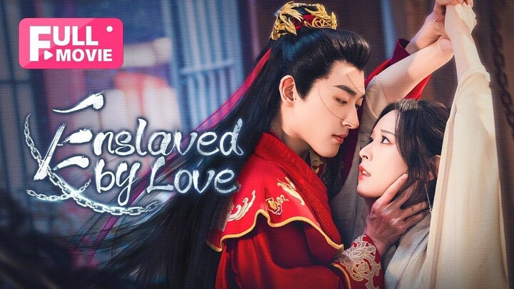 🇨🇳[FULL] Enslaved by Love