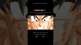 🔥Goku turns super Saiyan for the first time || Dragonball z #shorts #anime #shortsfeed #dragonball
