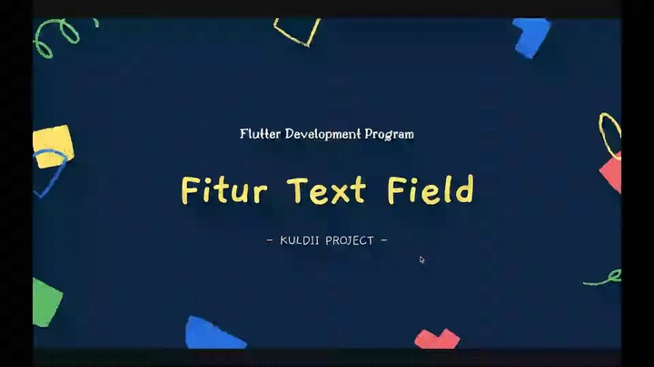 FLUTTER 16 Fitur Text Field (Tutorial Flutter Bahasa Indonesia)