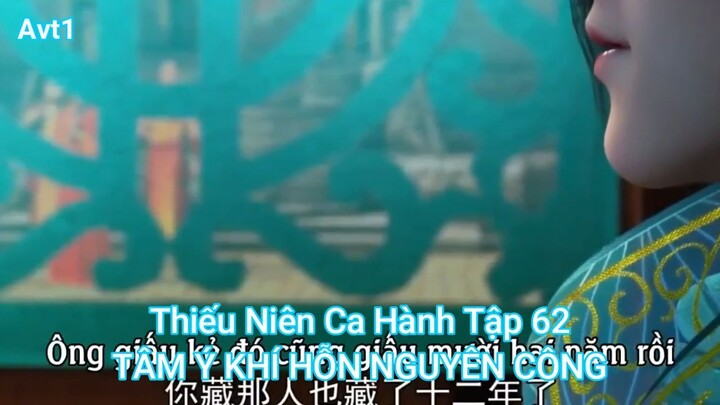 Thiếu Niên Ca Hành Tập 62-TÂM Ý KHÍ HỖN NGUYÊN CÔNG