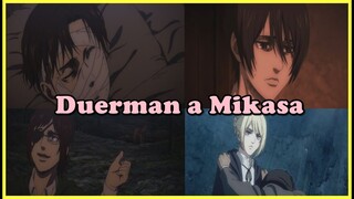 MIKASA ARRUINO EL CAPITULO