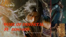 The World Of Immortal Episode 21-26 Sub Indo HD 1080p End