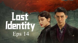 Lost Identity EP 14 Sub Indo