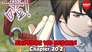 Emperor Wu Reborn Chapter 20.2 Bahasa Indonesia - Akhir