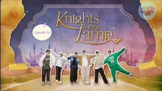 Knights of the Lamp - Episode 02