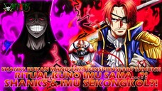 SPOILER OP 1168: KONSPIRASI 800 TAHUN?! SHANKS & IMU-SAMA DIAM-DIAM BERSEKONGKOL?!