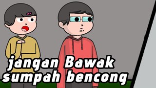 jangan sumpah bencong