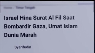 islrewel laknatullah hina surat al fill saat bombardir Gaza.