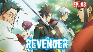 REVENGER (2023) Ep 03 Sub Indonesia