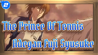 [The Prince Of Tennis] Adegan Fuji Syusuke (Versi OVA & TV) / Dua Samurai_C2