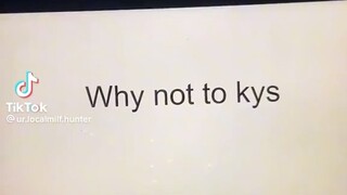 Why not to kys(educational)