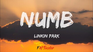 Linkin Park - Numb (Lyrics)