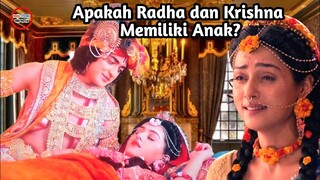 APAKAH RADHA DAN KRISHNA MEMILIKI ANAK? MENGEJUTKAN KRISHNA PERNAH MENGUTUK RADHA!