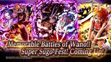 Memorable Battles of Wano!! Super Sugo-Fest! - ONE PIECE Treasure Cruise