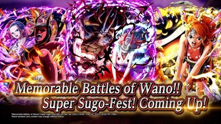 Memorable Battles of Wano!! Super Sugo-Fest! - ONE PIECE Treasure Cruise