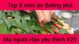 Top 8 món ăn đường phố mà người Hàn yêu thích #29