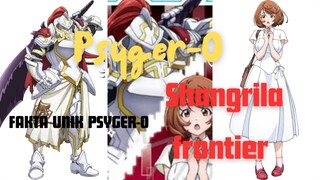 Fakta unik tentang psyger-0 di anime Shangrila frontier