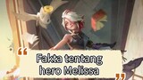 Fakta tentang hero melissa