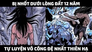 Thanh Niên Bị Nhốt Dưới Lòng Đất 12 Năm Tự Luyện Võ Công Đệ Nhất Thiên Hạ | Trà Sữa Review