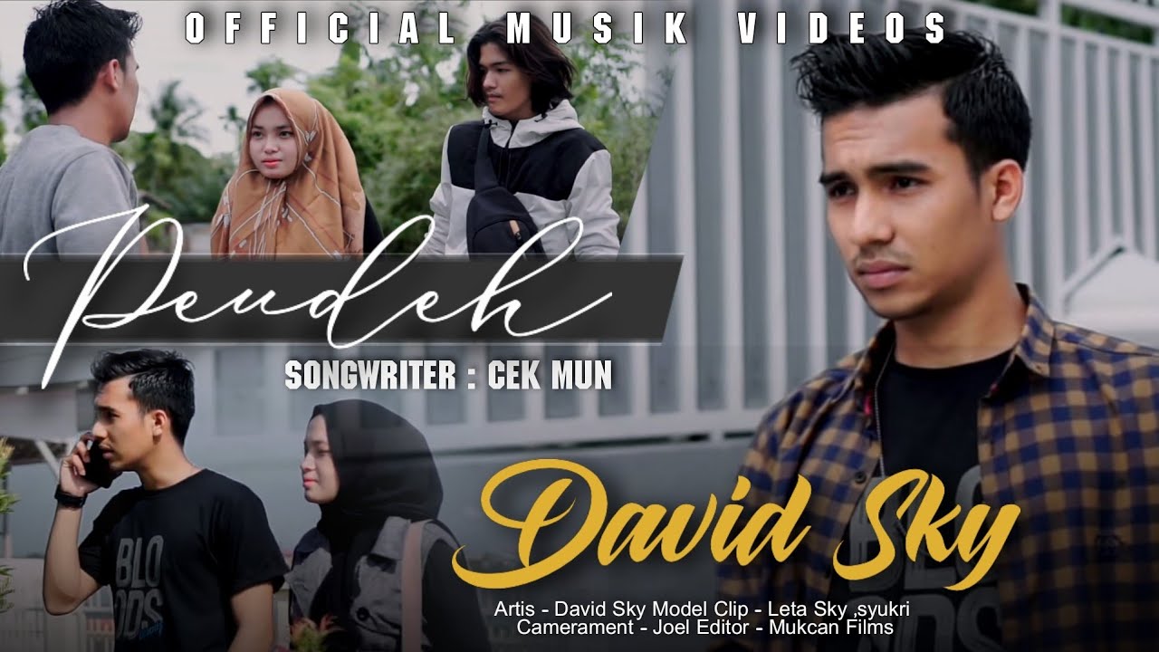 Lagu Aceh Terbaru 2022( Peudeh ) Official Musik Vidio - David Sky - Bilibili