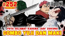 [JJK252] COMBO MAKI DAN YUJI❗YUTA SELAMAT KARENA JARI TERAKHIR SUKUNA❗PREDIKSI JUJUTSU KAISEN 252❗